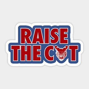 Raise the Cat 1: For Morris Animal Refuge Sticker